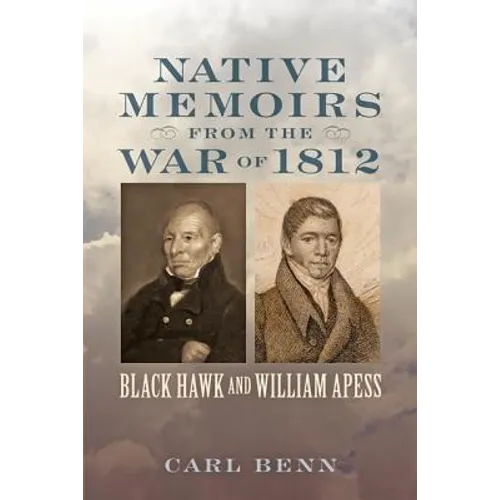 Native Memoirs from the War of 1812 - Paperback