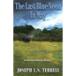 The Last Blue Noon In May - Paperback