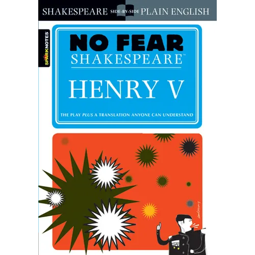 Henry V: No Fear Shakespeare Side-By-Side Plain English - Paperback