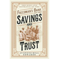 Savings and Trust: The Rise and Betrayal of the Freedman's Bank - Paperback