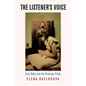 The Listener's Voice: Early Radio and the American Public - Hardcover