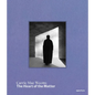 Carrie Mae Weems: The Heart of the Matter - Hardcover