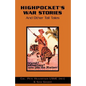Highpocket's War Stories - Paperback
