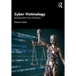 Cyber Victimology: Decoding Cyber-Crime Victimisation - Paperback