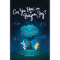 Can You Hear the Halcyons Sing?: An Illustrated Story in Verse - Hardcover