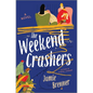 The Weekend Crashers - Hardcover