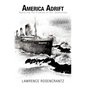 America Adrift: Restoring the Promise of our Democracy - Paperback