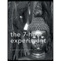 The 7-Hour Experiment - Paperback