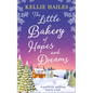 The Little Bakery of Hopes and Dreams - Paperback