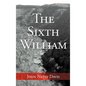 The Sixth William - Hardcover