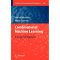 Combinatorial Machine Learning: A Rough Set Approach - Hardcover
