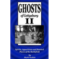 Ghosts of Gettysburg II: Spirits, Apparitions and Haunted Places of the Battlefield - Paperback