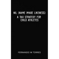 NIL (Name Image Likeness): A Tax Strategy For Child Athletes - Paperback
