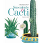 A Splendour of Succulents & Cacti - Hardcover