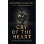 Cry of the Heart: On the Meaning of Suffering - Paperback
