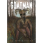 Goatman: Flesh or Folklore? - Paperback