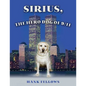 Sirius, the hero dog of 9/11 - Paperback