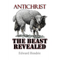 Antichrist: The Beast Revealed - Paperback