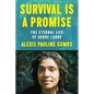 Survival Is a Promise: The Eternal Life of Audre Lorde - Hardcover