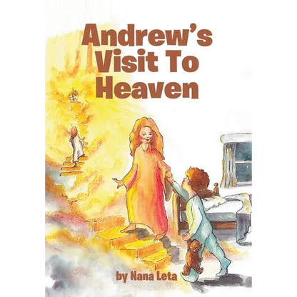 Andrew's Visit To Heaven - Hardcover