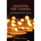 Lighting the Candle: Taoist Principles in Supervision Conducted from an Existential-Humanistic Perspective - Paperback