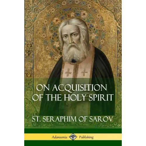 On Acquisition of the Holy Spirit - Paperback