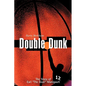 Double Dunk: The Story Earl the Goat Manigault - Paperback