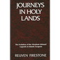 Journeys in Holy Lands: The Evolution of the Abraham-Ishmael Legends in Islamic Exegesis - Paperback
