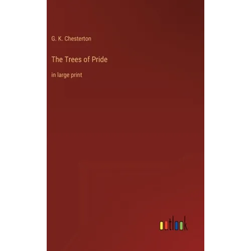 The Trees of Pride: in large print - Hardcover