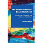 The Science Writers' Essay Handbook: How to Craft Compelling True Stories in Any Medium - Paperback
