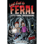 Last Exit to Feral - Hardcover