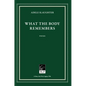 What the Body Remembers - Hardcover