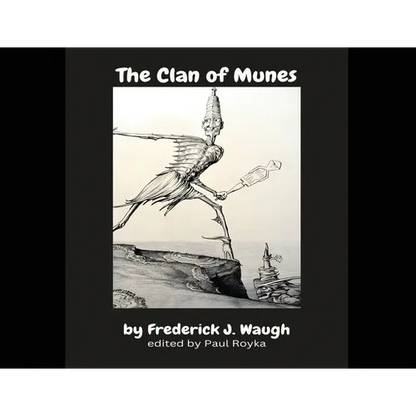 The Clan of Munes: Reprint of original with new preface - Paperback