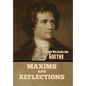 Maxims and Reflections - Hardcover
