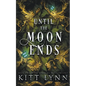 Until The Moon Ends - Paperback