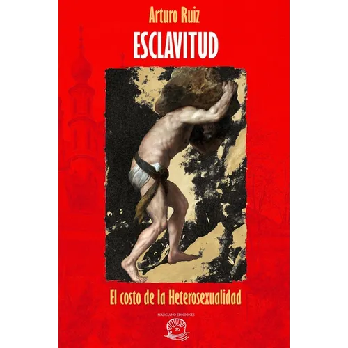 Esclavitud: el costo de la heterosexualidad - Paperback