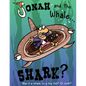 Jonah and the Whale... Shark?: Was it a whale, or a big fish? Or both? - Paperback