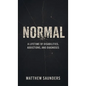 Normal: A Lifetime of Disabilities, Addictions, and Diagnoses - Hardcover