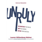 Unruly: Deconstruct the Rules, Defy the Norms, and Define Your Success - Hardcover