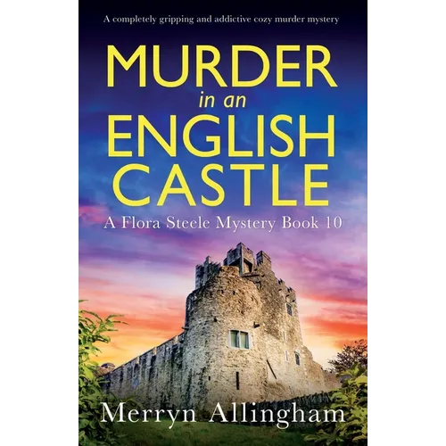 Murder in an English Castle: A completely gripping and addictive cozy murder mystery - Paperback