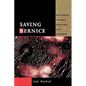 Saving Bernice: Battered Women, Welfare, and Poverty - Paperback