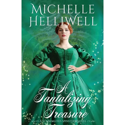A Tantalizing Treasure: A Scandalous Spinster Novel - Paperback