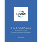 The UVM Primer: A Step-by-Step Introduction to the Universal Verification Methodology - Paperback