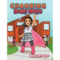 Changing Bully Ways - Hardcover