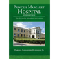 Princess Margaret Hospital - Hardcover