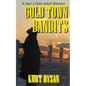 Gold Town Bandits - Paperback