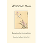 Wisdom's Way: Quotations for Contemplation - Paperback