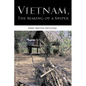 Vietnam, the Making of a Sniper - Paperback