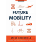 The Future of Mobility - Paperback