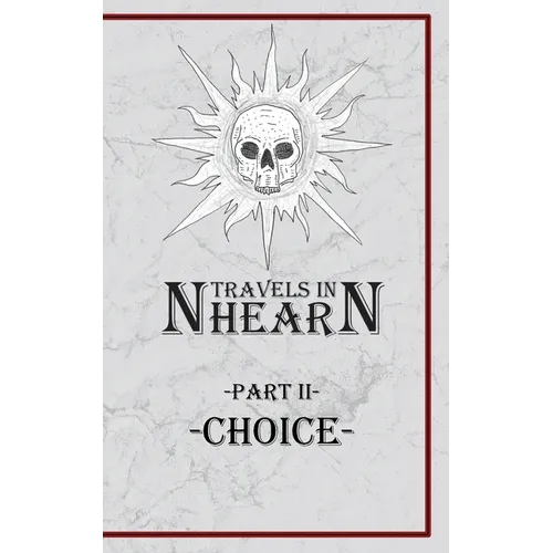 Travels In Nhearn: Choice - Paperback